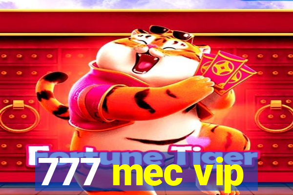 777 mec vip